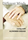 Different Minds : Living with Alzheimer Disease - Book