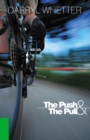 The Push & the Pull - Book
