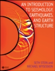 An Introduction to Seismology, Earthquakes, and Earth Structure - Book