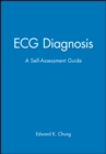 ECG Diagnosis : A Self-Assessment Guide - Book
