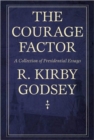 The Courage Factor: A Collection Of Presidential Essays (H671/Mrc) - Book