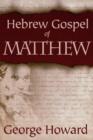 The Hebrew Gospel of Matthew - Book