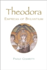 Theodora : Empress of Byzantium - eBook
