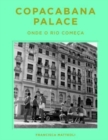 Copacabana Palace: Where Rio Starts (Portugese edition) - Book
