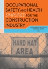 Occupational Safety and Health Simplified for the Construction Industry - Book