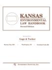 Kansas Environmental Law Handbook - Book