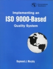 Implementing an ISO 9000-Based Quality System - Book