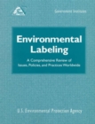 Environmental Labeling : A Comprehensive Review of Issues, Policies, and Practices Worldwide - Book