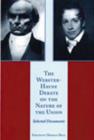 Webster-Hayne Debate on the Nature of the Union - Book