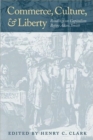 Commerce, Culture, & Liberty : Readings on Capitalism Before Adam Smith - Book