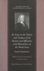 Essay on the Nature & Conduct of the Passions & Affections with Illustrations on the Moral Sense - Book