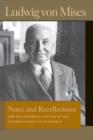 Notes & Recollections : With the Historical Setting of the Austrian School of Economics - Book