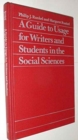 Guide to Usage for Writers and Students in the Social Sciences - Book