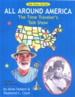 All Around America : The Time Traveler's Talk Show: Talk Show Scripts - Book