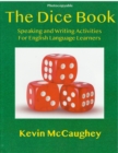 The Dice Book : Speaking and Writing Activities for English Language Learners - Book