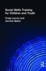 Social Skills Training for Children and Youth - Book