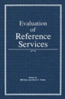 Evaluation of Reference Services - Book