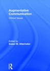Augmentative Communication : Clinical Issues - Book