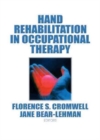 Hand Rehabilitation in Occupational Therapy - Book