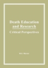 Death Education and Research : Critical Perspectives - Book