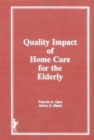 Quality Impact of Home Care for the Elderly - Book