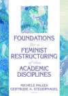 Foundations for a Feminist Restructuring of the Academic Disciplines - Book