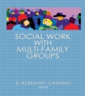 Social Work With Multi-Family Groups - Book