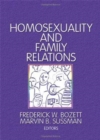 Homosexuality and Family Relations - Book