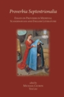 Proverbia Septentrionalia: Essays on Proverbs in Medieval Scandinavian and English Literature - Book