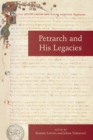 Petrarch and His Legacies - Book