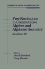 Free Resolutions in Commutative Algebra and Algebraic Geometry - Book