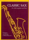 Classic Sax For Alto Saxophone and Piano - Book