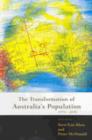 The Transformation of Australia's Population : 1970-2030 - Book