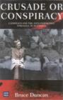 Crusade or Conspiracy? Catholics and the Anti-Communist Struggle in Australia - Book
