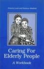 Caring for elderly people: Workbook - Book