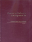 Rhetoric and Reform in the Progressive Era : A Rhetorical History of the United States, Volume VI - Book