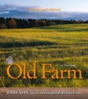 Old Farm : A History - eBook