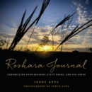 Roshara Journal : Chronicling Four Seasons, Fifty Years, and 120 Acres - eBook