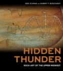 Hidden Thunder : Rock Art of the Upper Midwest - eBook