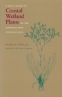 A Field Guide to Coastal Wetland Plants of the North-eastern United States - Book