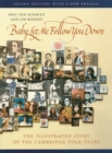 Baby, Let Me Follow You Down : The Illustrated Story of the Cambridge Folk Years - Book