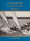 Chesapeake Bay Log Canoes and Bugeyes - Book