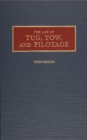 Law of Tug, Tow, and Pilotage - Book