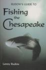 Rudows Guide to Fishing the Chesapeake - Book