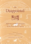 The Disappointed : Millerism Millerarianism - Book