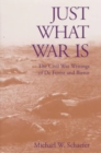 Just What War Is : Civil War Writings Deforest Bierce - Book