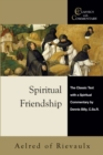 Spiritual Friendship : The Classic Text with a Spiritual Commentary by Dennis Billy, C.Ss.R. - eBook
