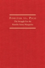 Forster Vs. Pico : The Struggle for the Rancho Santa Margarita - Book