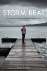 Storm Beat : A Journalist Reports from the Oregon Coast - Book