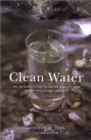 Clean Water : An Introduction to Water Quality and Water Pollution Control - Book